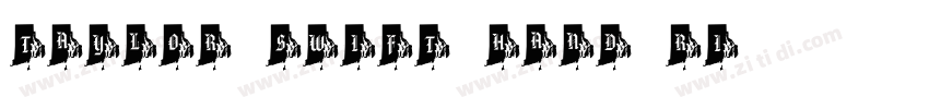Taylor Swift Hand ri字体转换